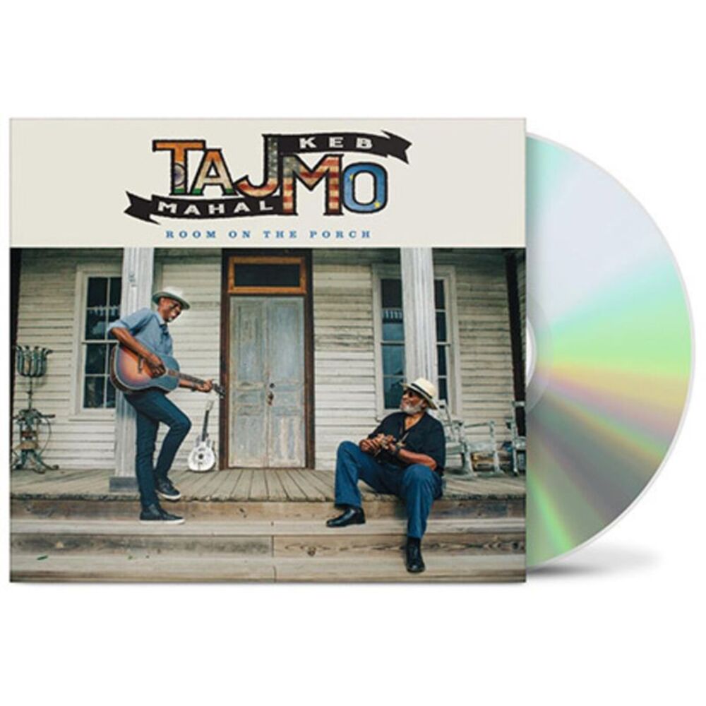 Taj Mahal & Keb' Mo' - Room On The Porch  CD